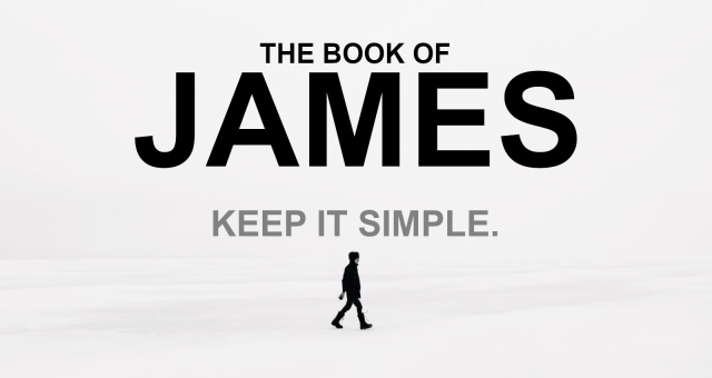 James: Keep It Simple