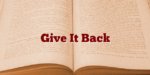 Give It Back