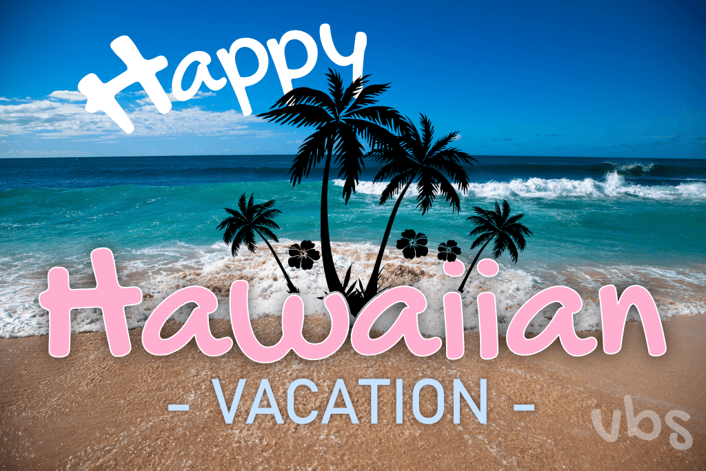 Happy Hawaiian Vacation (VBS)